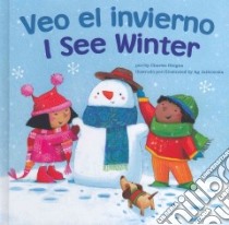 Veo El Invierno / I See Winter libro in lingua di Ghigna Charles, Jatkowska Ag (ILT)