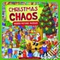 Christmas Chaos libro in lingua di Kalz Jill, Yamasaki James (ILT)