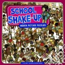 School Shake-Up libro in lingua di Kalz Jill, Holgate Douglas (ILT)