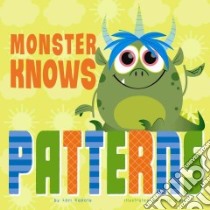 Monster Knows Patterns libro in lingua di Capote Lori, Wass Chip (ILT)