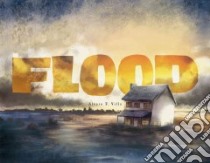 Flood libro in lingua di Villa Alvaro F.
