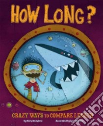 How Long? libro in lingua di Gunderson Jessica, Sinkovec Igor (ILT)