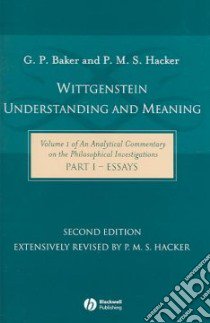 Wittgenstein libro in lingua di Baker Gordon P., Hacker P. M. S.