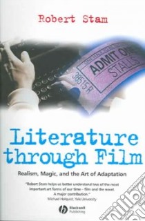 Literature Through Film libro in lingua di Stam Robert