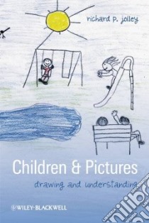Children and Pictures libro in lingua di Jolley Richard P.