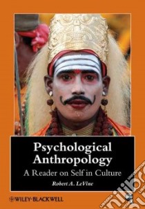Psychological Anthropology libro in lingua di Levine Robert A. (EDT)
