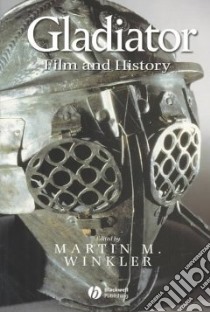 Gladiator libro in lingua di Winkler Martin M. (EDT)