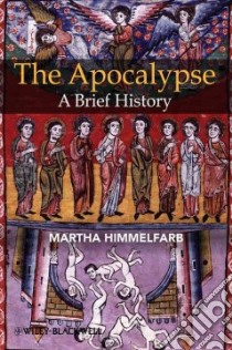 The Apocalypse libro in lingua di Himmelfarb Martha
