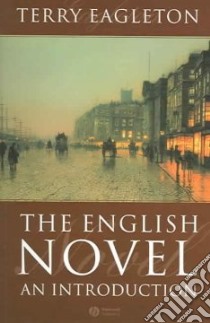 The English Novel libro in lingua di Eagleton Terry