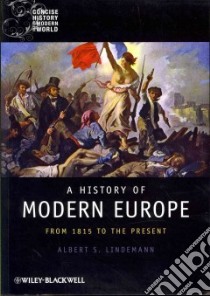 A History of Modern Europe libro in lingua di Lindemann Albert S.