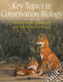 Key Topics in Conservation Biology libro in lingua di David MacDonald