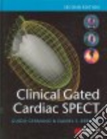Clinical Gated Cardiac Spect libro in lingua di Germano Guido (EDT), Berman Daniel S. M.D. (EDT)