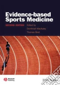 Evidence-based Sports Medicine libro in lingua di Thomas Best
