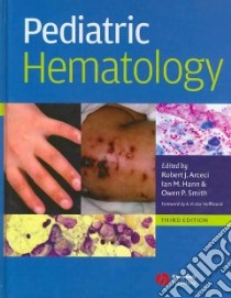 Pediatric Hematology libro in lingua di Arceci Robert J. (EDT), Hann Ian M. (EDT), Smith Owen P. (EDT), Hoffbrand A. Victor (FRW)