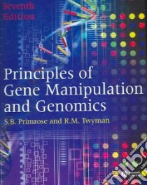 Principles of Gene Manipulation and Genomics libro in lingua di Bob Old