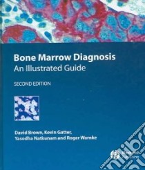 Bone Marrow Diagnosis libro in lingua di Brown David, Gatter Kevin, Natkunam Yasodha, Warnke Roger