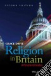 Religion in Britain libro in lingua di Davie Grace