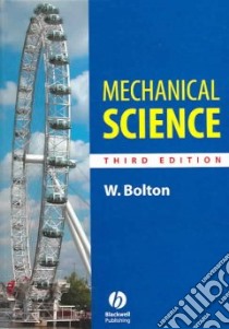 Mechanical Science libro in lingua di W C Bolton