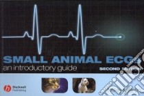 Small Animal ECGs libro in lingua di Martin Mike W. S.