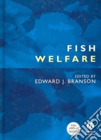 Fish Welfare libro in lingua di Branson Edward J. (EDT)