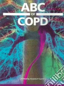 ABC of COPD libro in lingua di Graeme P Currie