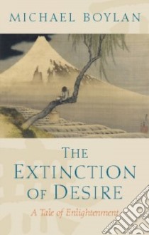 The Extinction of Desire libro in lingua di Boylan Michael