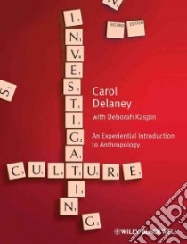 Investigating Culture libro in lingua di Delaney Carol, Kaspin Deborah (CON)