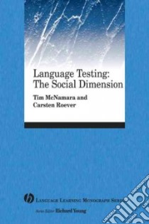 Language Testing libro in lingua di McNamara Tim, Roever Carsten