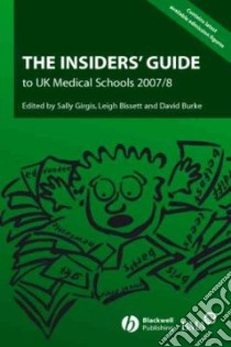 Insiders' Guide to UK Medical Schools libro in lingua di Leigh Bisset