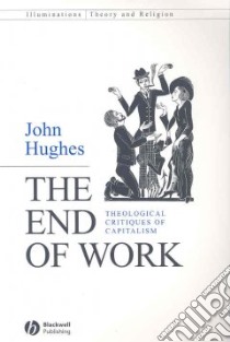 End of Work libro in lingua di John Hughes