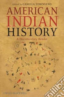 American Indian History libro in lingua di Townsend Camilla (EDT)