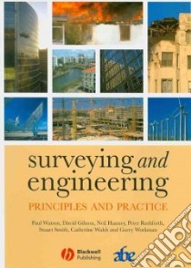 Surveying and Engineering libro in lingua di Watson Paul, Gibson David, Hanney Neil, Rushforth Peter, Smith Stuart