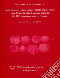 Early Silurian (Llandovery) Orthide Brachiopods From Anticosti Island, Eastern Canada libro in lingua di Li Rongyu, Copper Paul