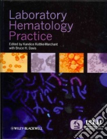 Laboratory Hematology Practice libro in lingua di Kottke-marchant Kandice (EDT), Davis Bruce H. (CON)