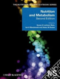 Nutrition and Metabolism libro in lingua di Lanham-New Susan A. (EDT), MacDonald Ian A. (EDT), Roche Helen M. (EDT)
