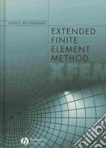 Extended Finite Element Method libro in lingua di Mohammadi Soheil