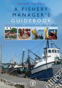 Fishery Managers' Guidebook libro in lingua di Cochrane Kevern L. (EDT), Garcia Serge M. (EDT)