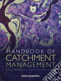Handbook of Catchment Management libro in lingua di Ferrier Robert (EDT), Jenkins Alan (EDT)