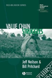 Value Chain Struggles libro in lingua di Neilson Jeff, Pritchard Bill