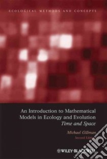 An Introduction to Mathematical Models in Ecology and Evolution libro in lingua di Gillman Michael