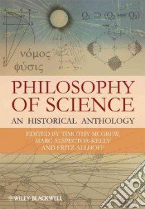 Philosophy of Science libro in lingua di Mcgrew Timothy (EDT), Alspector-kelly Marc (EDT), Allhoff Fritz (EDT)