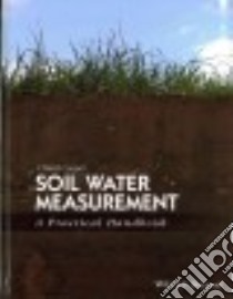 Soil Water Measurement libro in lingua di Cooper J. David, Cuenca Richard H. (CON)