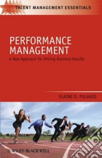 Performance Management libro in lingua di Pulakos Elaine D.