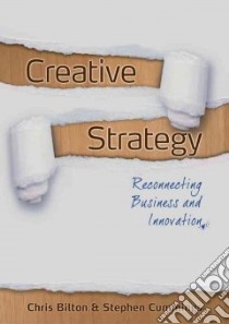 Creative Strategy libro in lingua di Chris Bilton
