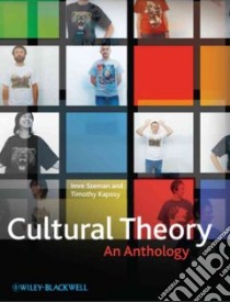 Cultural Theory libro in lingua di Szeman Imre (EDT), Kaposy Timothy (EDT)