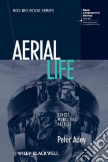 Aerial Life libro in lingua di Adey Peter