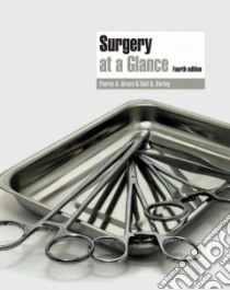 Surgery at a Glance libro in lingua di Grace Pierce, Borley Neil R.