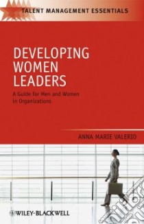 Developing Women Leaders libro in lingua di Valerio Anna Marie