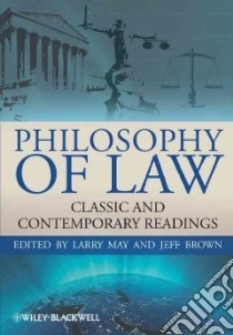 Philosophy of Law libro in lingua di May Larry (EDT), Brown Jeff (EDT)