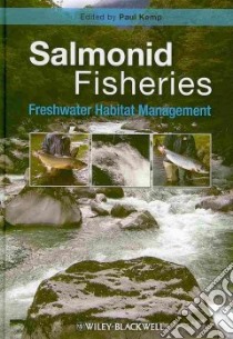 Salmonid Fisheries libro in lingua di Kemp Paul